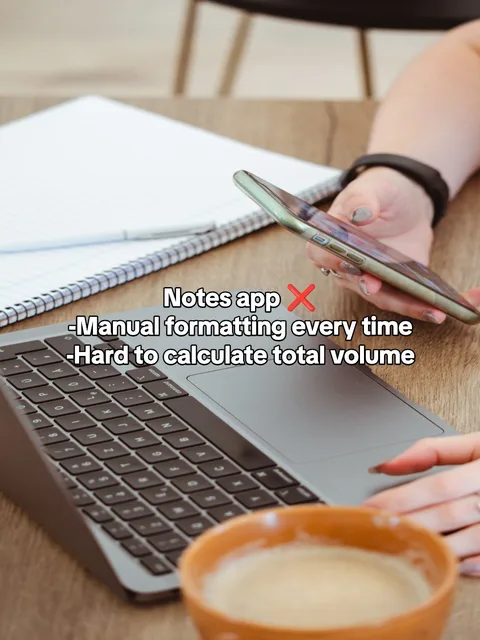 Slide 3 of 4: Notes app β -Manual formatting every time -Hard to calculate total volume